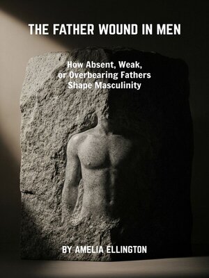 cover image of The Father Wound in Men